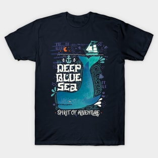 Deep blue sea. Spirit of adventure. T-Shirt